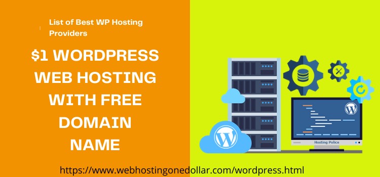 $1 WordPress Web Hosting With Free Domain Name