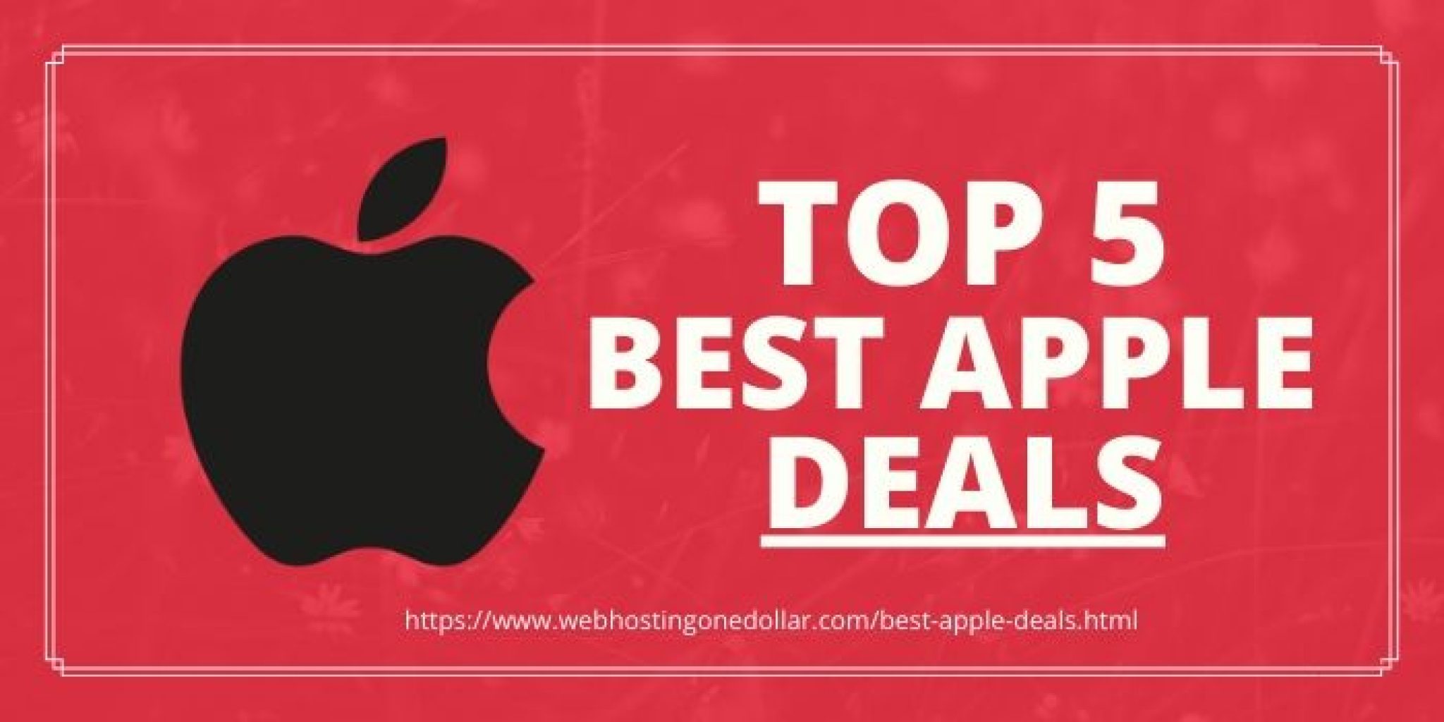 Top 5 Best Apple Deals 2024 Upto 80 Off on Apple Products
