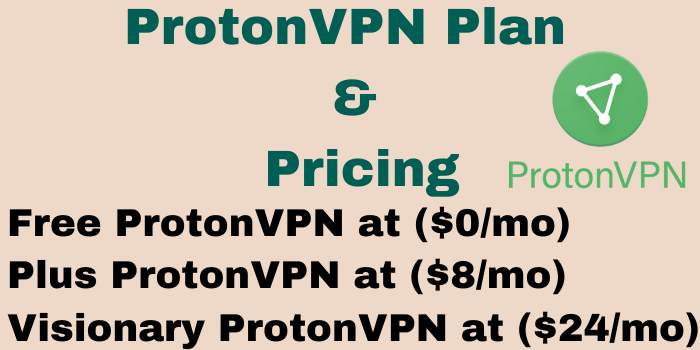 ProtonVPN Plan & Pricing