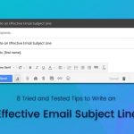 8 Tried and Tested Tips to Write an Effective Email Subject Line