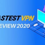 FastestVPN review 2020