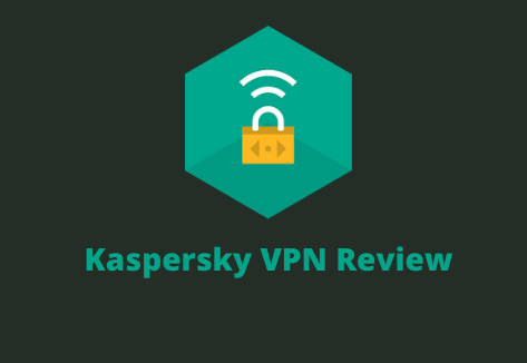 Kaspersky VPN Review - webhostingonedollar.com