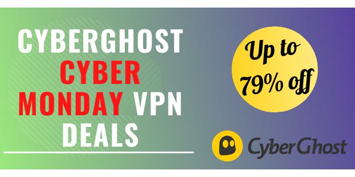 CyberGhost Cyber Monday VPN Deals