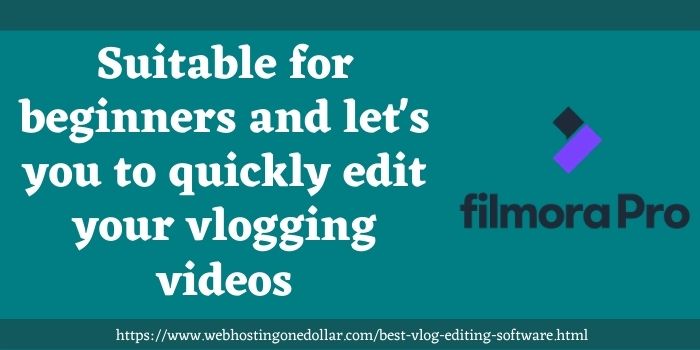 FilmoraPro best vlog editor for PC