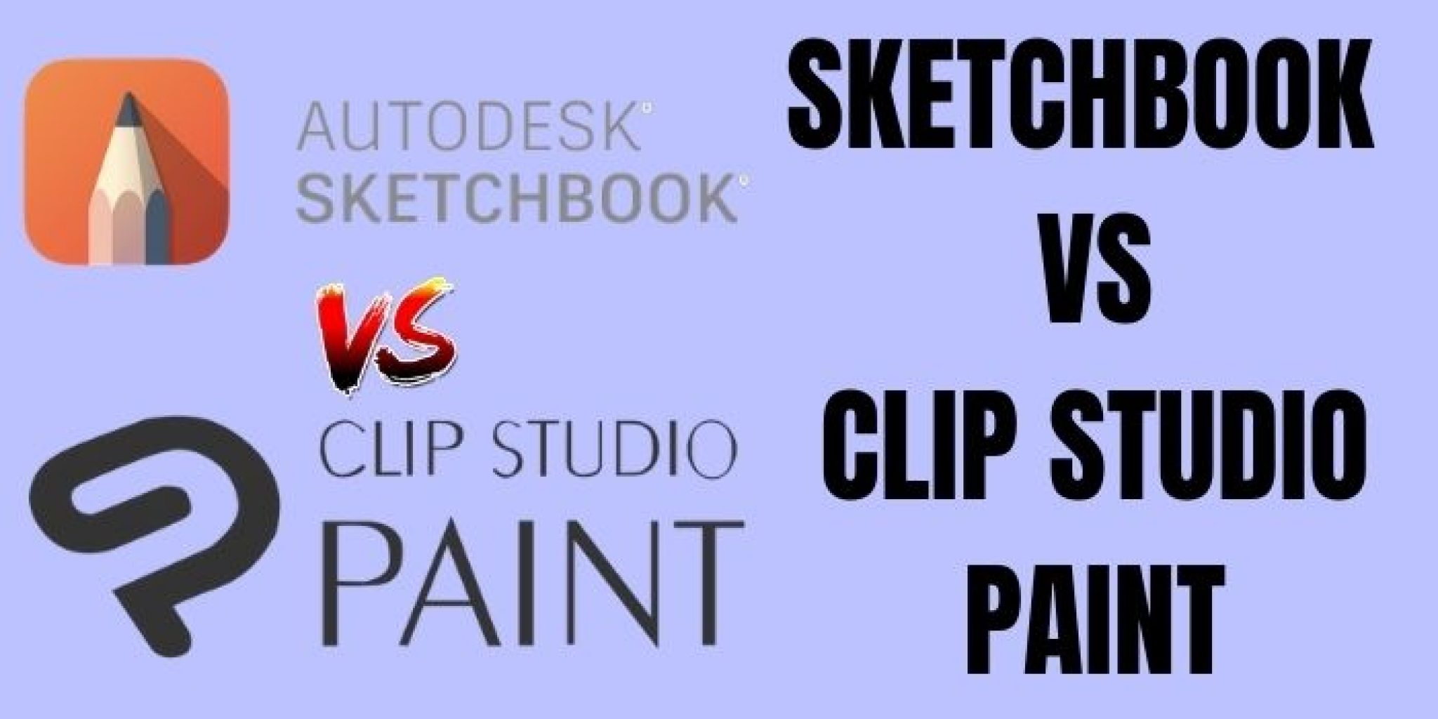 SketchBook vs Clip Studio Paint 2024 Comparison For Artists