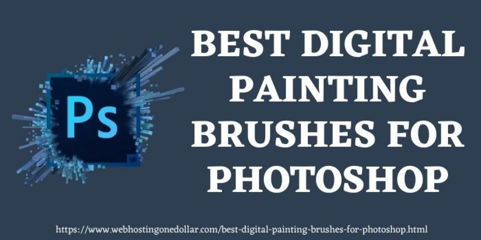 Best Digital Painting Brushes 2024 Top 12 Brushes