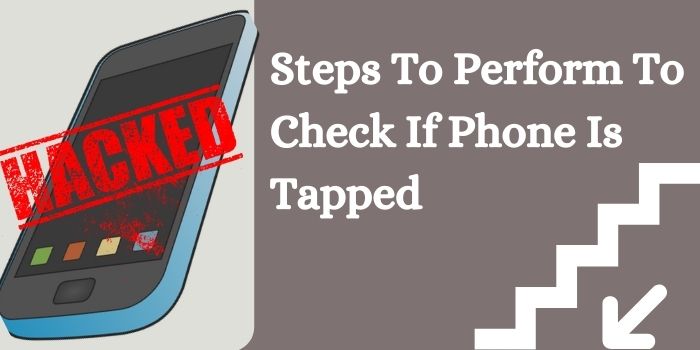 steps to perform if phone is hacked