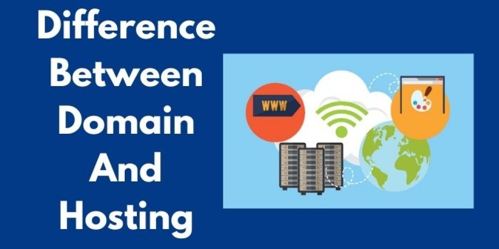 Difference Between Domain And Hosting