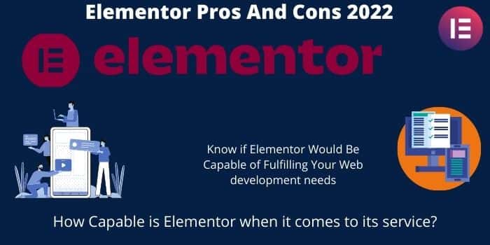 Elementor Pros and Cons 2022