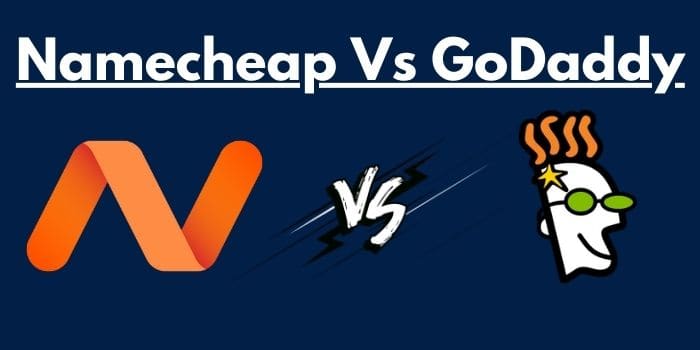 Namecheap Vs GoDaddy