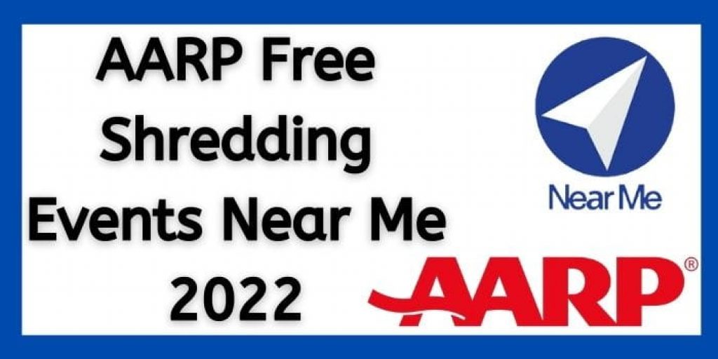 AARP Free Shredding Events Near Me January 2024