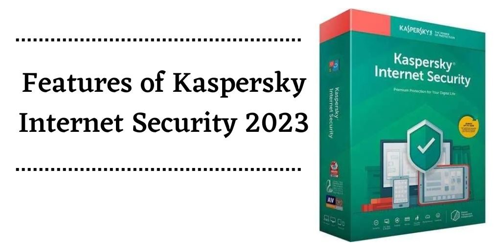 Feature of Kaspersky internet security