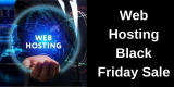 Black Friday Hosting Deals 2024 – Top 10 Web Hosting Provider