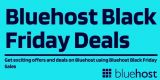 Save UpTo 75% Off With Bluehost Cyber Monday & Black Friday Deals 2022 | Exclusive Sale